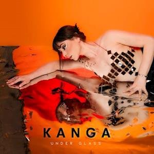 Cover for Kanga · Under Glass (LP) (2023)