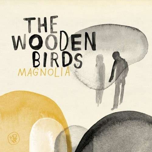 Cover for Wooden Birds · Magnolia (LP) (2009)