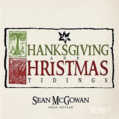 Cover for Sean Mcgowan · Thanksgiving &amp; Christmas Tidings (CD) (2014)