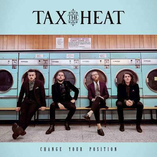 Tax the Heat · Change Your Position (LP) [Limited edition] (2018)