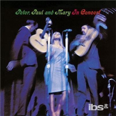In Concert - Peter, Paul & Mary - Musik - ANALOGUE PRODUCTIONS - 0753088155512 - 29. juli 2016