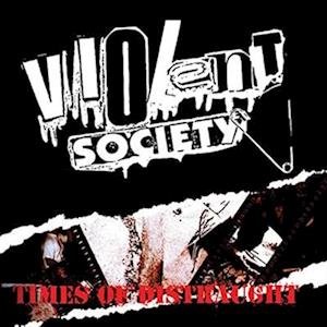 Cover for Violent Society · Times of Distraught (LP) (2015)