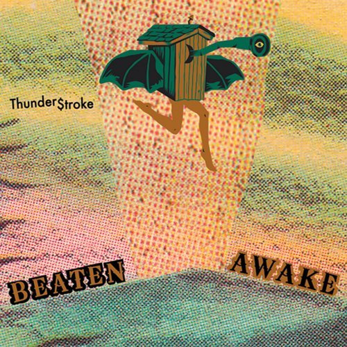 Cover for Beaten Awake · Thunder$troke (CD) (2009)