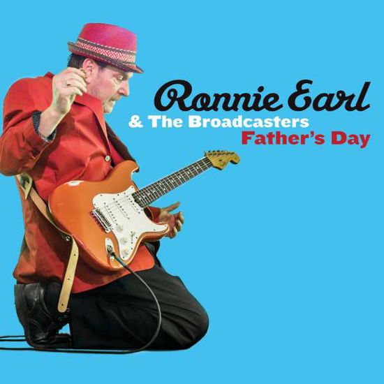 Father's Day - Ronnie Earl - Musik - STONY PLAIN - 0772532138512 - 25. März 2016