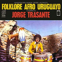 Cover for Jorge TRASANTE · Folklore Afro Uruguayo (LP) [Limited edition] (2020)