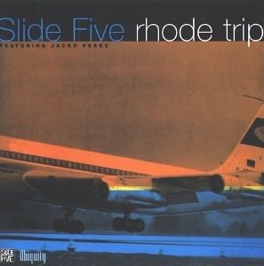 Rhode Trip - Slide Five - Musique - Ubiquity - 0780661101512 - 