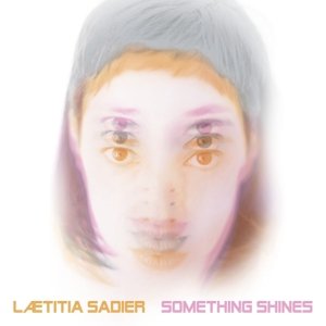 Cover for Laetitia Sadier · Something Shines (LP) [Standard edition] (2014)
