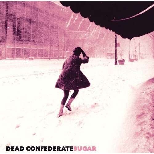 Cover for Dead Confederate · Sugar (CD) [Vinyl edition]