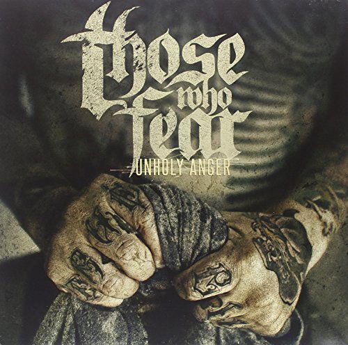 Cover for Those Who Fear · Unholy Anger (LP) (2013)
