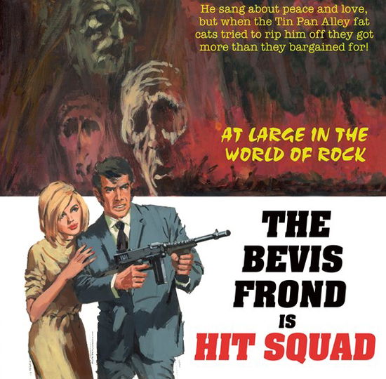 Hit Squad - The Bevis Frond - Musik - Fire Records - 0809236145512 - 22. april 2023