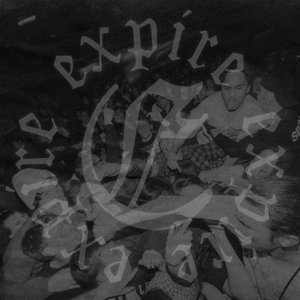 Cover for Expire · Old Songs (LP) (2016)