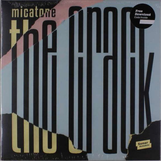 Micatone · Crack (LP) (2017)