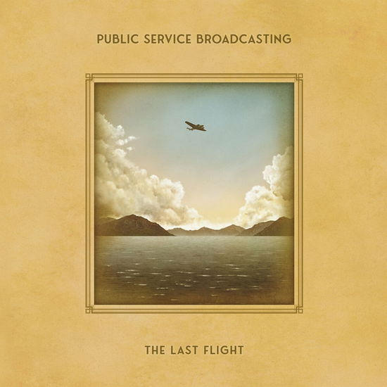 Cover for Public Service Broadcasting · The Last Flight (LP) (2024)