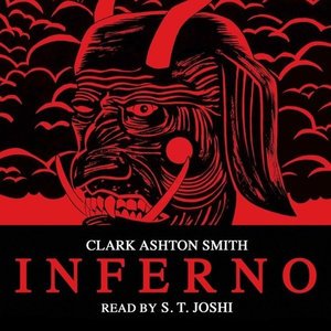 Cover for Clark Ashton Smith · Inferno (7&quot;) [Limited edition] (2016)