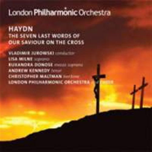 Seven Last Words - Franz Joseph Haydn - Musiikki - LONDON PHILHARMONIC ORCHESTRA - 0854990001512 - tiistai 1. helmikuuta 2011