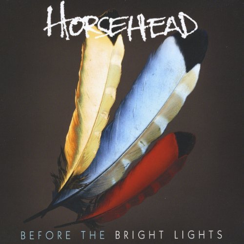 Cover for Horsehead · Before the Bright Lights (CD) (2010)