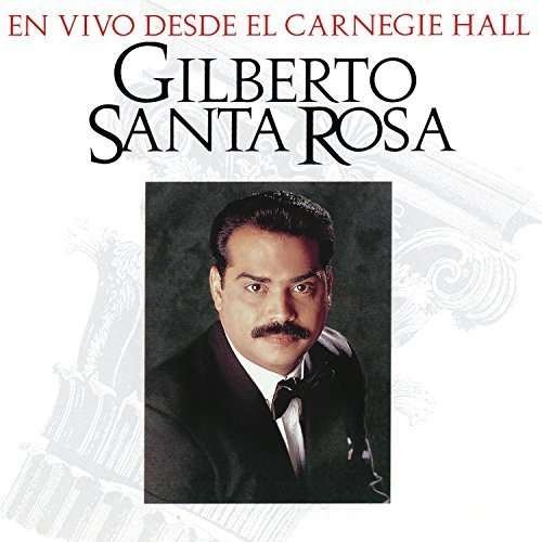 Cover for Gilberto Santa Rosa · En Vivo Desde El Carnegie Hall (LP) (2015)