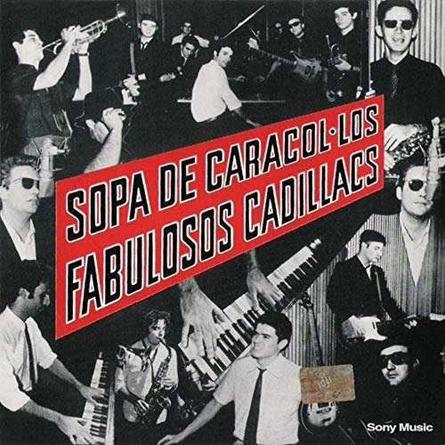 Sopa De Caracol - Fabulosos Cadillacs - Musik - SONY - 0889853584512 - 10. November 2016