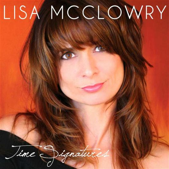 Cover for Lisa McClowry · Time Signatures (CD) (2010)