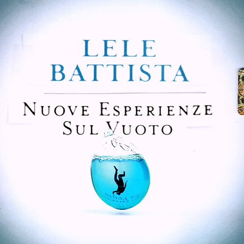 Cover for Lele Battista · Nuove Esperienze Sul Vuoto (CD) (2010)