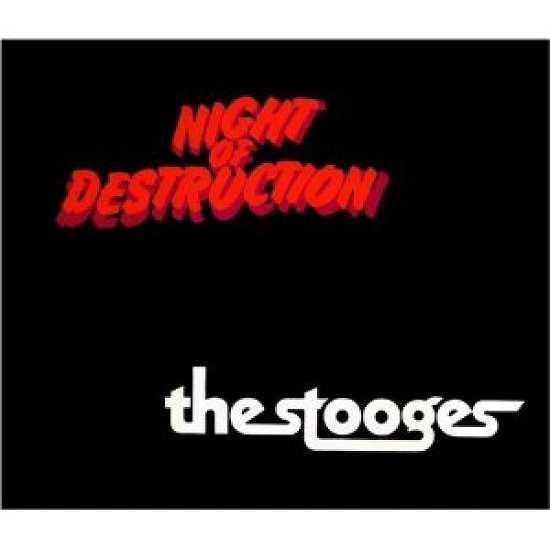 Cover for The Stooges · Night of Destruction (CD) [Ltd edition] (2010)