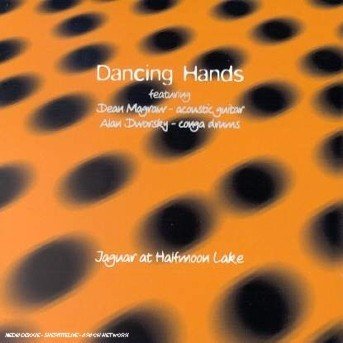 Cover for Dancing Hands · Jaguar At Halfmoon Lake (CD) (1998)