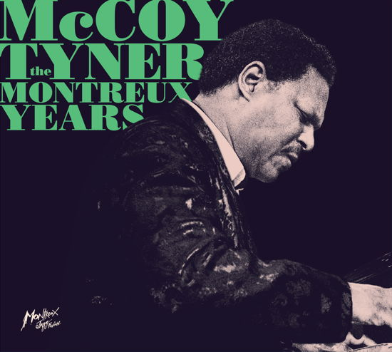 Cover for Mccoy Tyner · McCoy Tyner - The Montreux Years (CD) (2023)