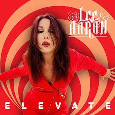 Cover for Lee Aaron · Elevate (Gatefold) (LP) (2023)