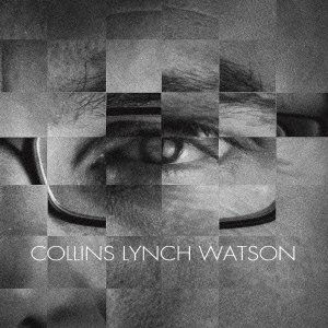 Cover for Collins Lynch Watson (CD) [Japan Import edition] (2015)