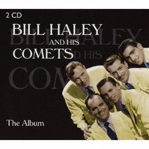 Cover for Bill Haley &amp; His Comets · Bill Haley and His Comets - the Album (CD) [Japan Import edition] (2017)