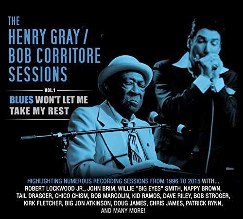 Sessions Vol.1: Blues Won't Let Me - Henry Gray - Music - 3BSMF - 4546266209512 - July 24, 2015