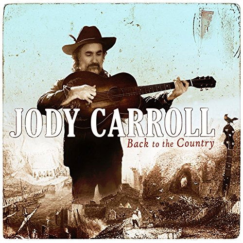 Cover for Jody Carroll · Back to the Country (CD) [Japan Import edition] (2018)