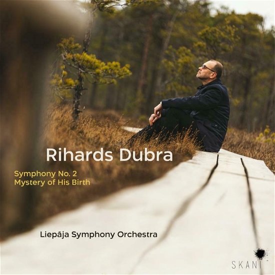 Cover for Eriks Kirsfelds / Liepaja Symphony Orchestra / Atvars Lakstigala · Rihards Dubra: Symphony No. 2. Mystery Of His Birth (CD) (2020)