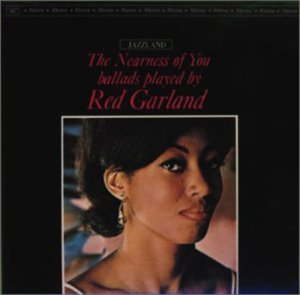 Cover for Red Garland · Nearness of You (CD) [Limited, Remastered edition] (1999)