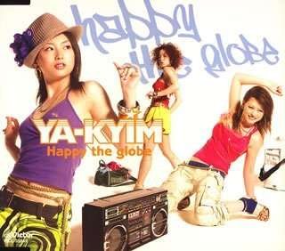Cover for Ya-kyim · Happy the Globe (CD) [Japan Import edition] (2005)