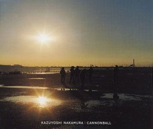 Cover for Kazuyoshi Nakamura · Cannonball (CD) (2002)