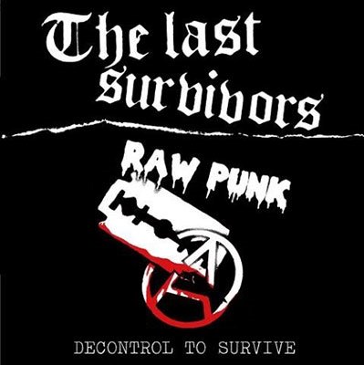 Last Survivors · Decontrol To Survive (LP) [Japan Import edition] (2023)