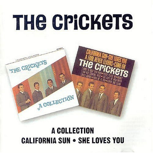 Cover for Crickets · Collection / California Sun-she Loves You (CD) (1996)
