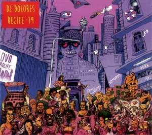 Cover for Dj Dolores · Recife 19 (CD) (2019)