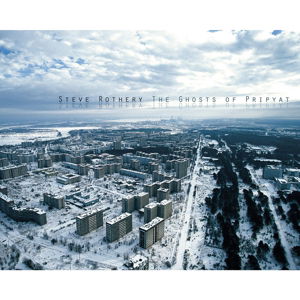 Cover for Steve Rothery · The Ghosts of Pripyat (LP/CD) (2015)