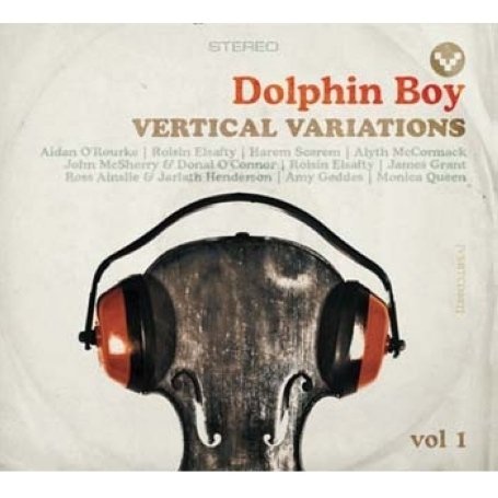 Cover for Dolphin Boy · Vertical Variations (CD) (2013)