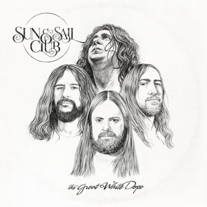 Cover for Sun &amp; Sail Club · Great White Dope (LP) (2015)