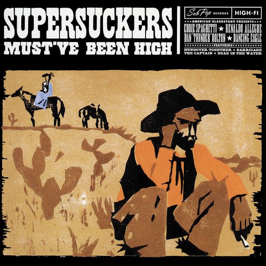 Cover for Supersuckers · Mustve Been High Demos (LP) [EP edition] (2023)