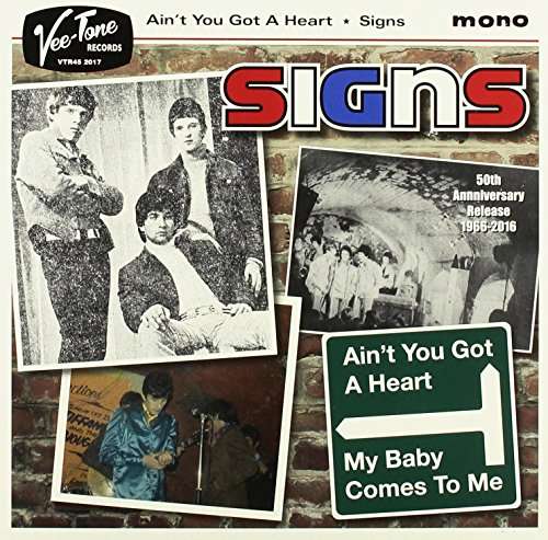 Ain't You Got a Heart / My Baby Comes to Me - Signs - Musique - VEE-TONE - 5060229020512 - 5 août 2016