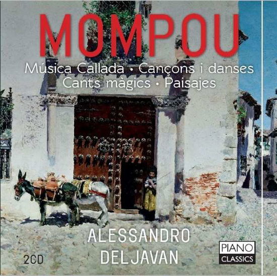 Cover for Mompou / Deljavan · Musica Callada: Cancons I Danses / Cants Magics (CD) (2017)