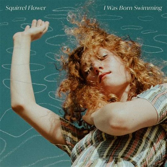 Cover for Squirrel Flower · I Was Born Swimming (CD) (2020)