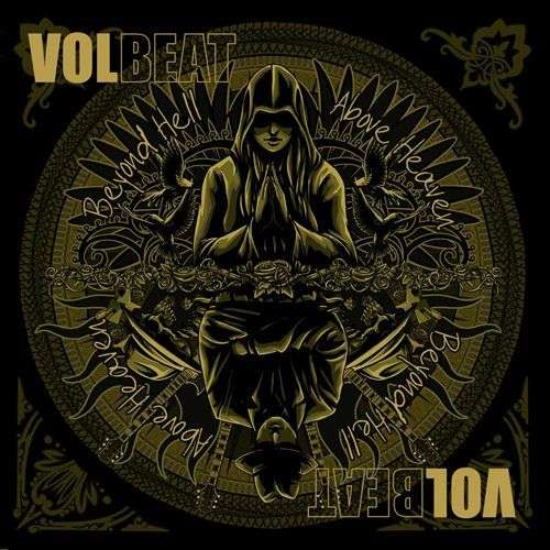 Beyond Hell / Above Heaven - Volbeat - Musik - UNIVERSAL - 5099990762512 - 27 november 2012