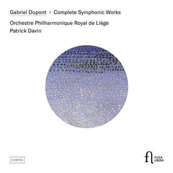 Complete Symphonic Works - Dupont - Musik - FUGA LIBERA - 5400439007512 - 5. april 2019