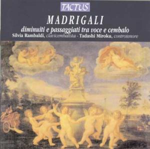 Madrigals - Caccini / Palestrina / De Rore / Miroku / Rambaldi - Música - TACTUS - 8007194102512 - 3 de fevereiro de 2004