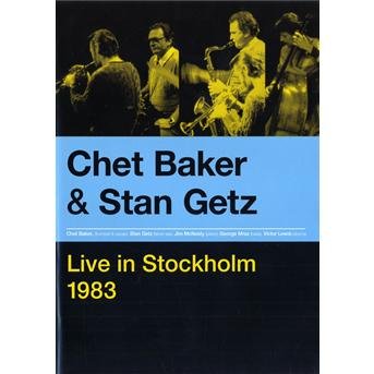 Live in Stockholm 1983 - Baker,chet / Getz,stan - Film - ST.OH - 8436028696512 - 26 november 2009